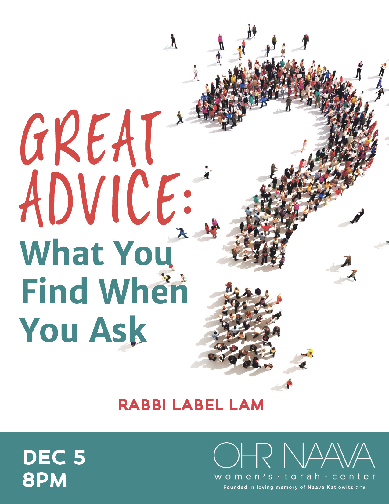 Great Advice: What You Find When You Ask
