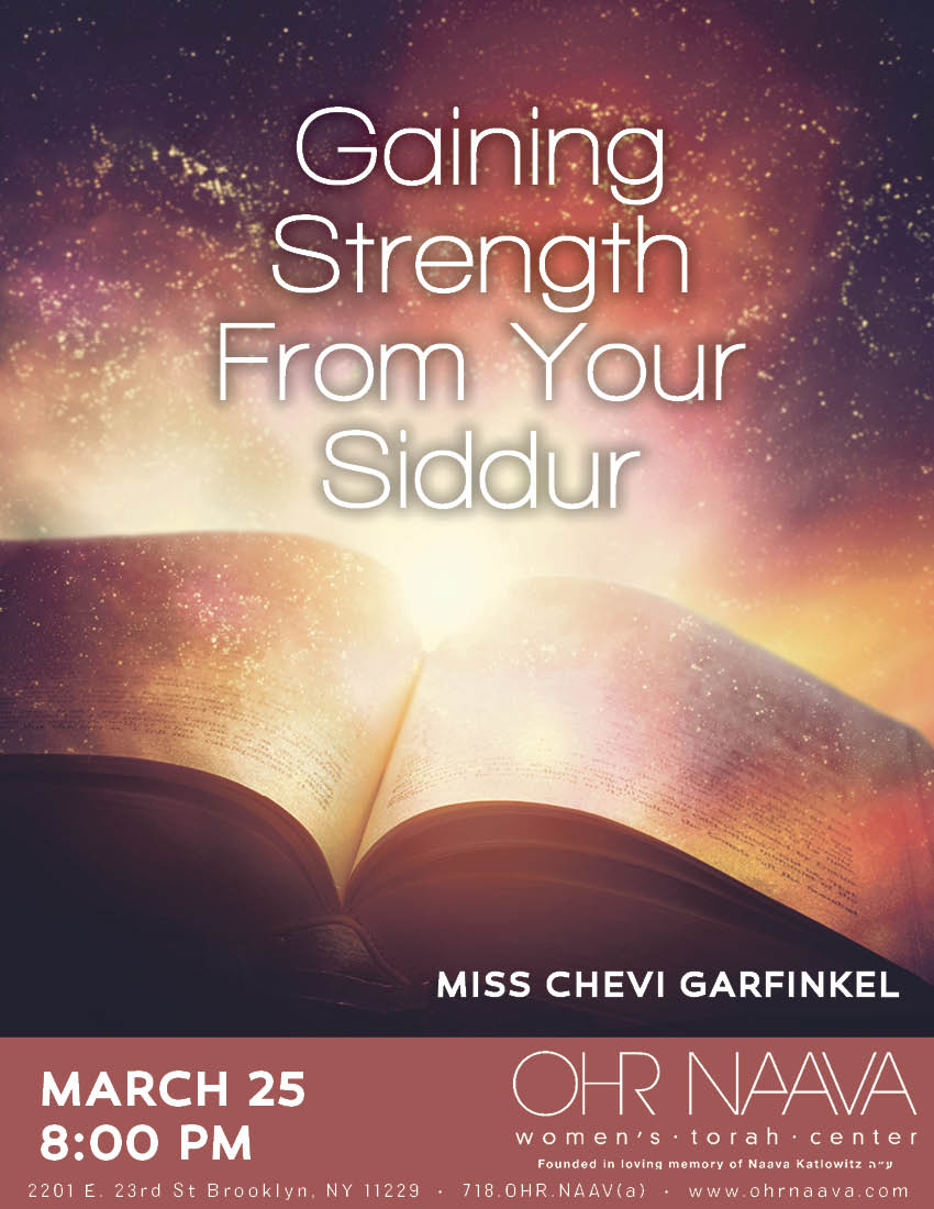 Gaining Strength From Your Siddur 