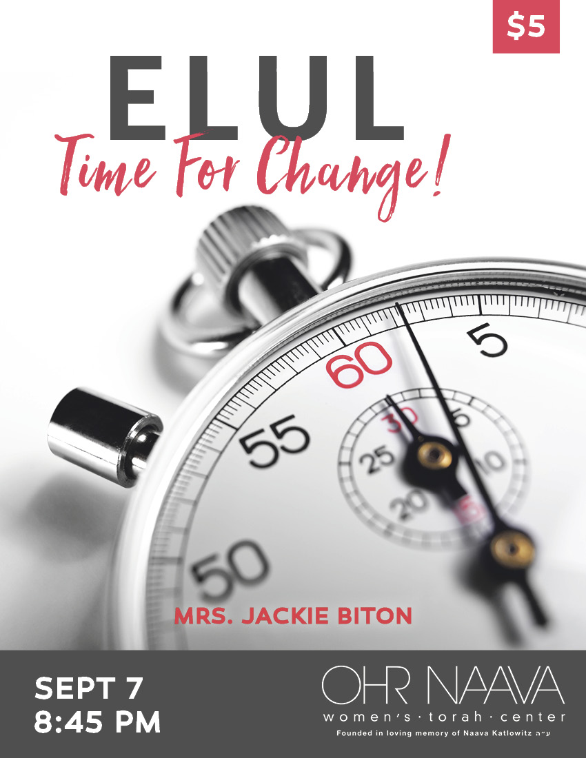 Elul: Time For Change!