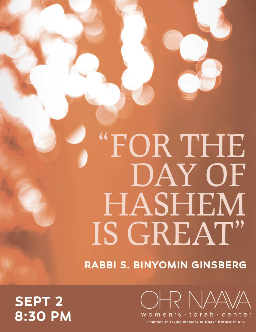 For The Day of Hashem is GREAT