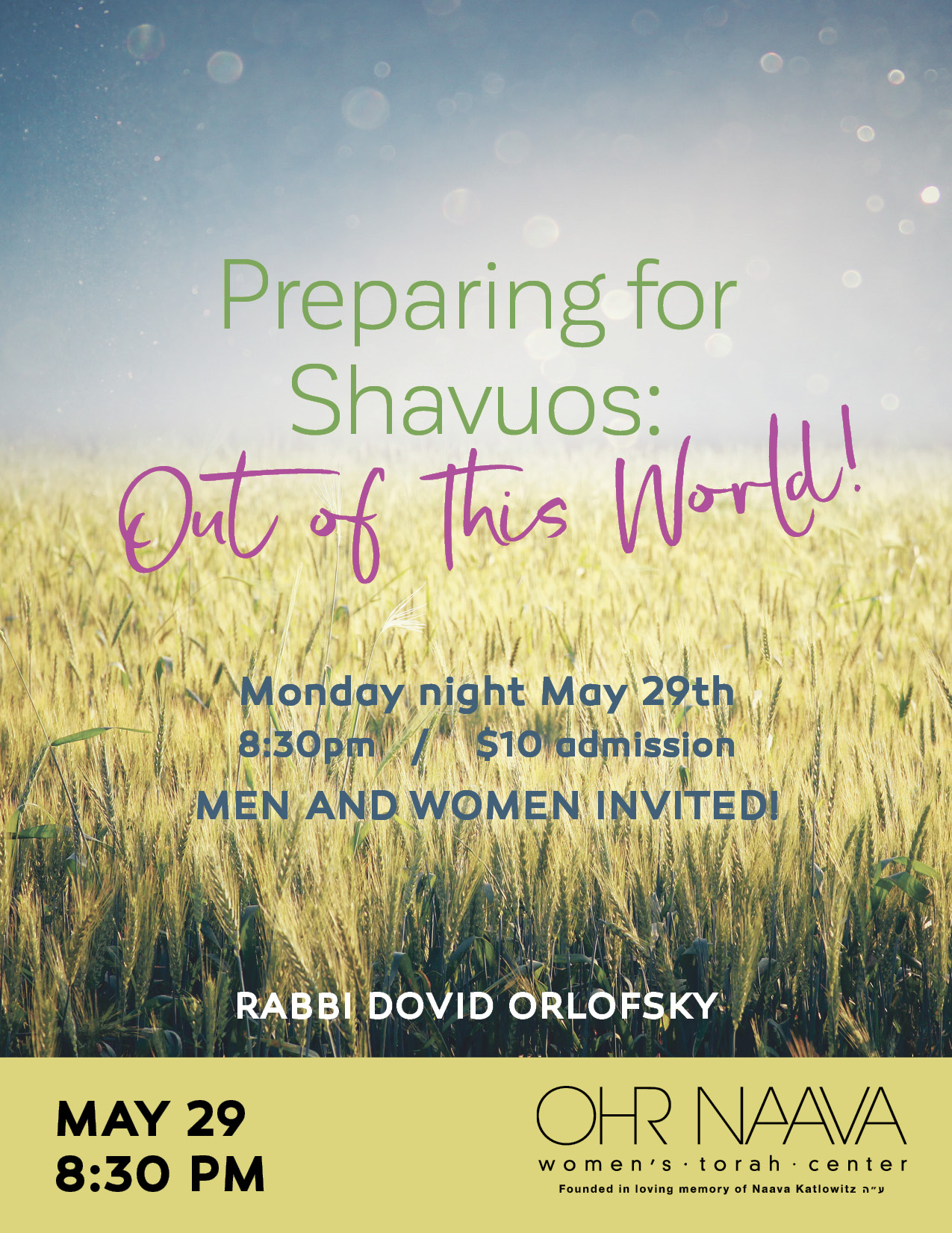 Preparing for Shavuos: Out of This World!