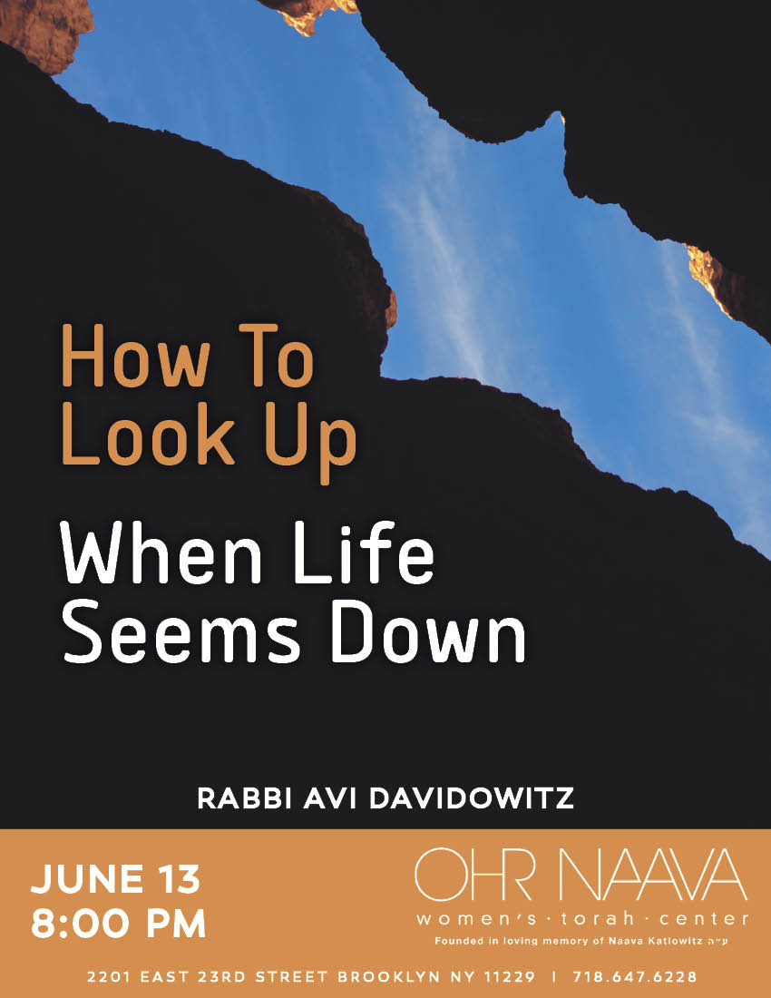 How To Look Up When Life Seems Down
