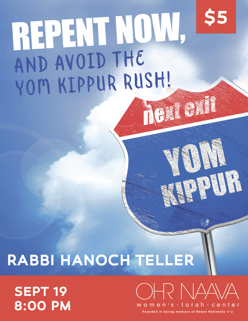 Repent Now, and Avoid the Yom Kippur Rush!