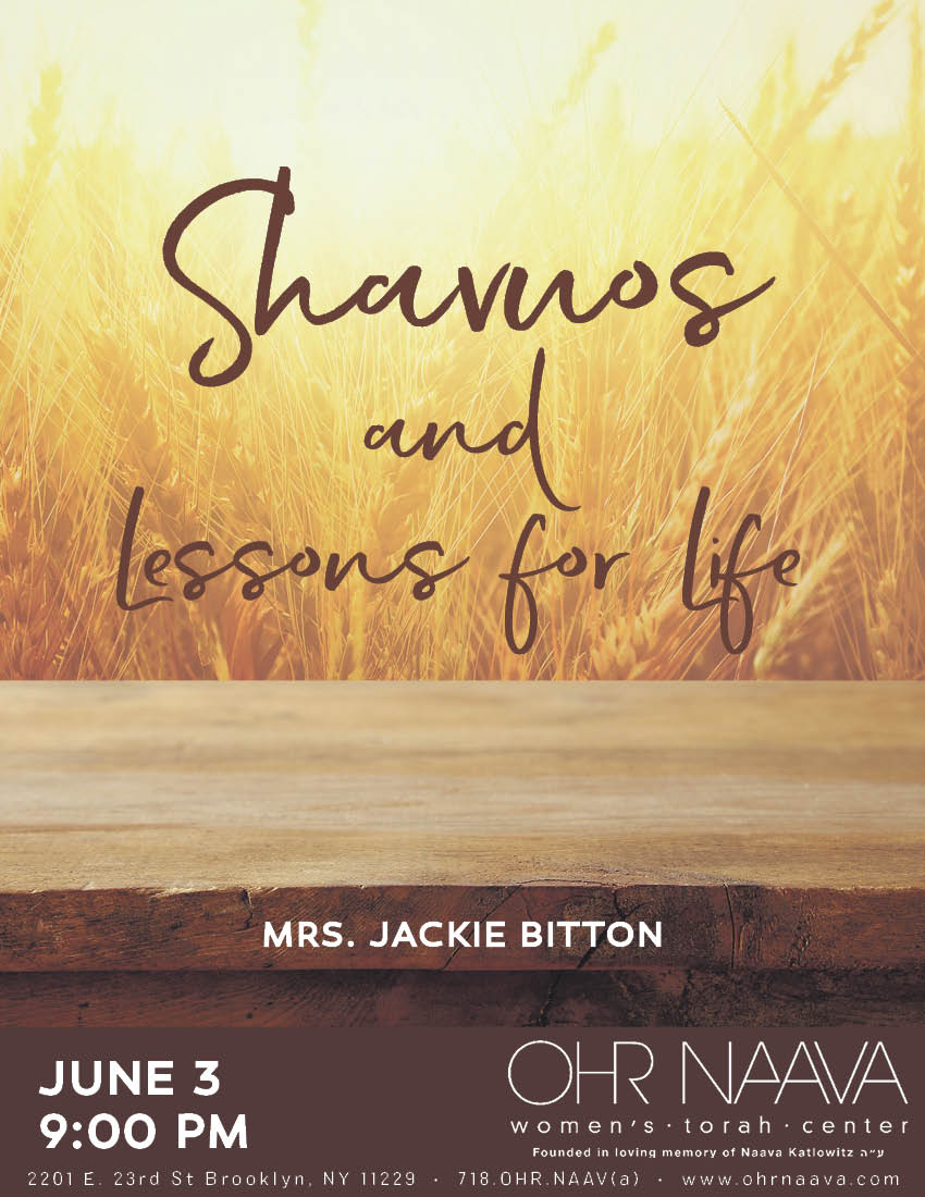 Shavuos and Lessons for Life